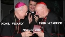 L'accusatore del Papa, Viganò, col cardinale molestatore, McCarrick