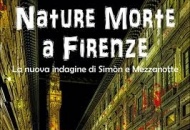 Un appassionante giallo dai F. lli Frilli. Nature Morte a Firenze, di S. Togneri