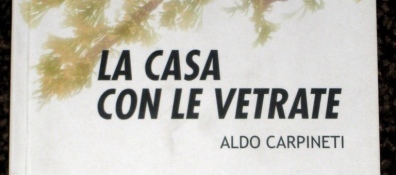 La seconda giovinezza del romanzo breve. La Casa con le Vetrate di Aldo Carpineti