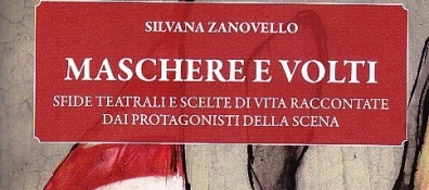 "Maschere e volti" di Silvana Zanovello. Pieno il foyer della Corte per la presentaz